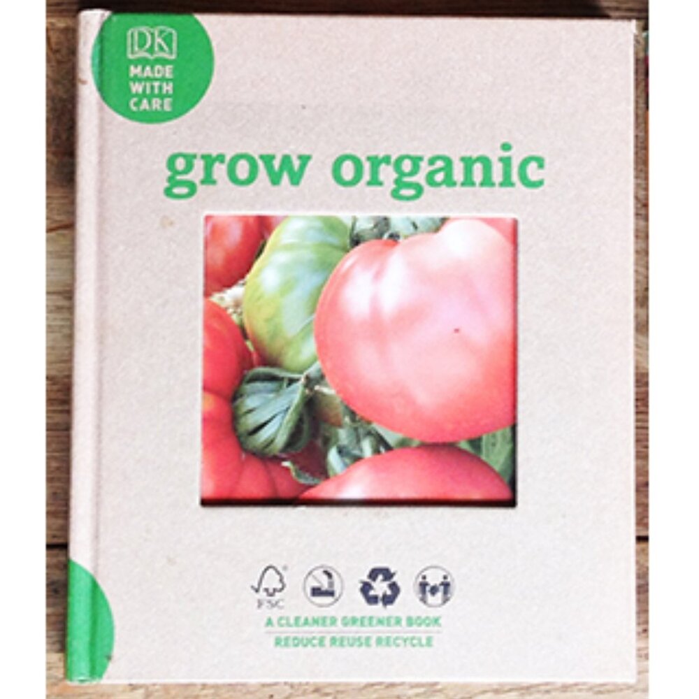 Grow Organic - gardening book.